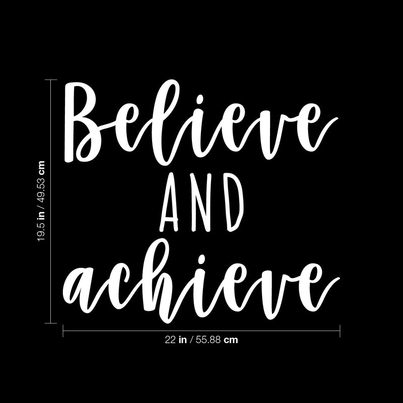 Vinyl Wall Art Decal - Believe And Achieve - 19.5" x 22" - Modern Motivational Self Esteem Quote Sticker For Teen Bedroom Closet Kids Room Home Office Classroom Decor 4