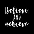 Vinyl Wall Art Decal - Believe And Achieve - 19.5" x 22" - Modern Motivational Self Esteem Quote Sticker For Teen Bedroom Closet Kids Room Home Office Classroom Decor 1