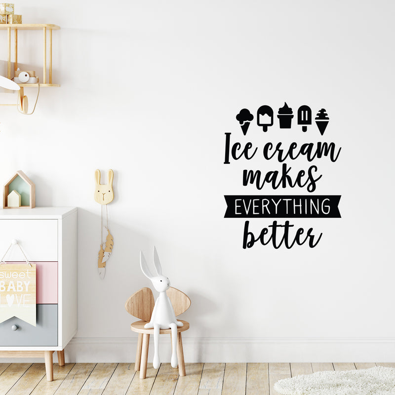 Vinyl Wall Art Decal - Ice Cream Makes Everything Better - 27. Modern Funny Quote Sticker Popsicles Cone Icons For Kids Room Home Playroom Kitchen Sorbet Store Decor 3