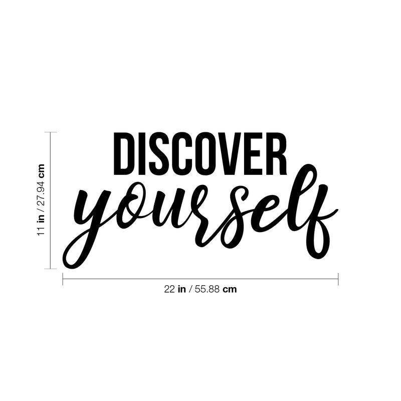 Vinyl Wall Art Decal - Discover Yourself - 11" x 22" - Trendy Positive Self Esteem Inspirational Quote Sticker For Home Bedroom Living Room Office Coffee Shop Gym Fitness Decor 4