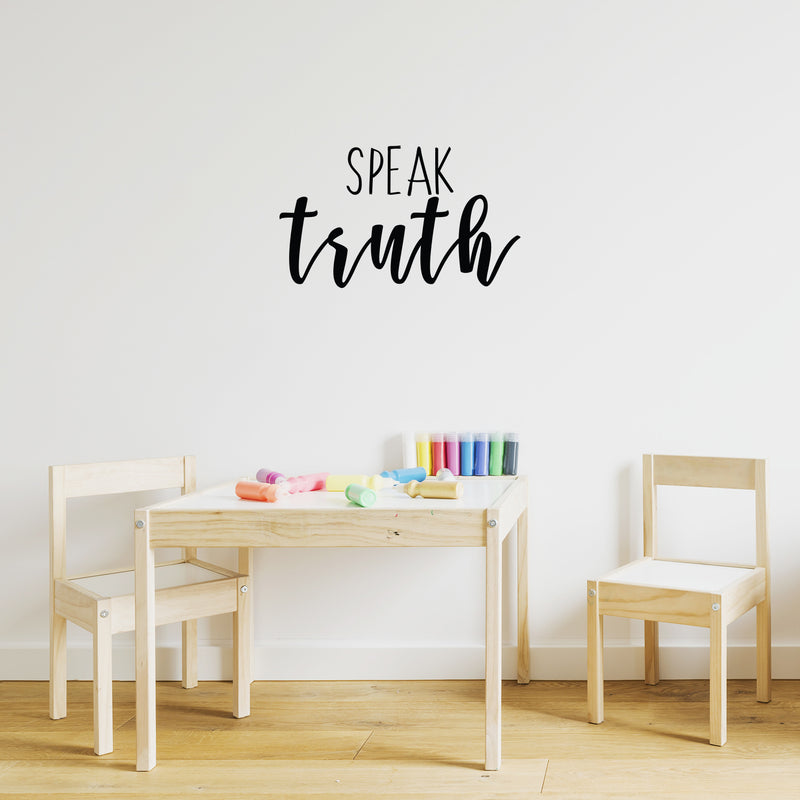 Vinyl Wall Art Decal - Speak Truth - Trendy Inspirational Positive Good Vibes Quote Sticker For Home Bedroom Living Room Playroom Office Decor 2