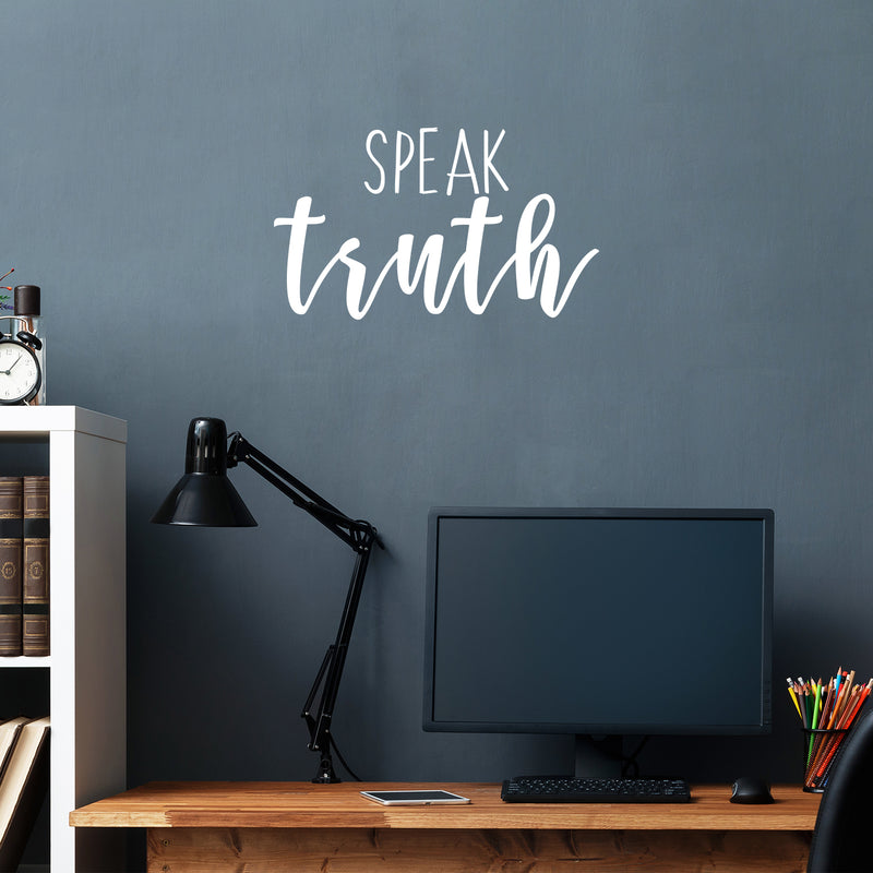 Vinyl Wall Art Decal - Speak Truth - 13" x 22" - Trendy Inspirational Positive Good Vibes Quote Sticker For Home Bedroom Living Room Playroom Office Decor 2