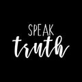 Vinyl Wall Art Decal - Speak Truth - 13" x 22" - Trendy Inspirational Positive Good Vibes Quote Sticker For Home Bedroom Living Room Playroom Office Decor 1