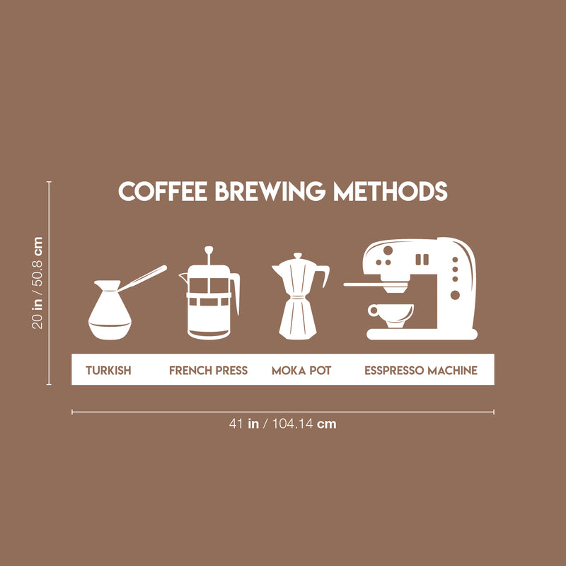 Vinyl Wall Art Decal - Coffee Brewing Methods  - 20" x 41" - Trendy Modern Caffeine Quote Sticker For Coffee Lovers Coffee Shop Restaurant Store Home Kitchen Office kitchenette Decor 4