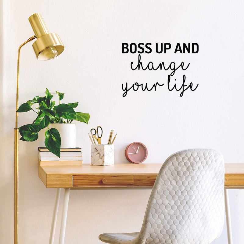 Vinyl Wall Art Decal - Boss Up And Change Your Life - 15.5" x 22" - Modern Inspirational Optimistic Cute Mind Changer Quote Sticker For Bedroom Closet Living Room Office Coffee Shop Decor 2