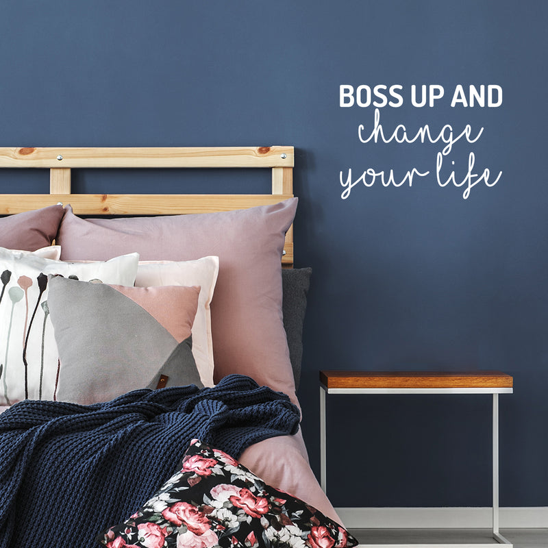 Vinyl Wall Art Decal - Boss Up And Change Your Life - 15.5" x 22" - Modern Inspirational Optimistic Cute Mind Changer Quote Sticker For Bedroom Closet Living Room Office Coffee Shop Decor 2