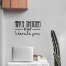 Vinyl Wall Art Decal - Make Choices That Liberate You - 13. Modern Motivational Self Esteem Quote Sticker For Optimism Bedroom Living Room Home Office Classroom Store Decor 2
