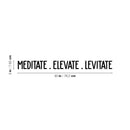Vinyl Wall Art Decal - Meditate. Elevate. Levitate - Trendy Cute Inspirational Positive Quote Sticker For Woman Girls Bedroom Closet Playroom Dance Yoga Class Feminine Decor 4