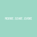 Vinyl Wall Art Decal - Meditate. Elevate. Levitate - 3" x 30" - Trendy Cute Inspirational Positive Quote Sticker For Woman Girls Bedroom Closet Playroom Dance Yoga Class Feminine Decor 1