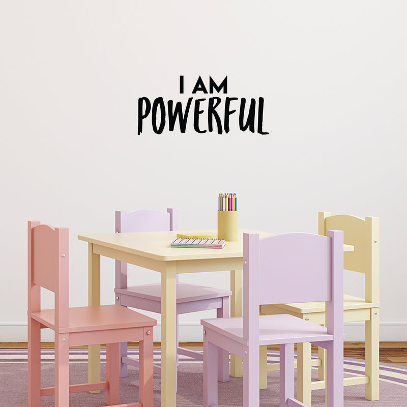 Vinyl Wall Art Decal - I Am Powerful - 10" x 22" - Trendy Inspirational Positive Self Esteem Quote Sticker For Bedroom Closet Kids Room Playroom Work Office Gym Fitness Decor 2