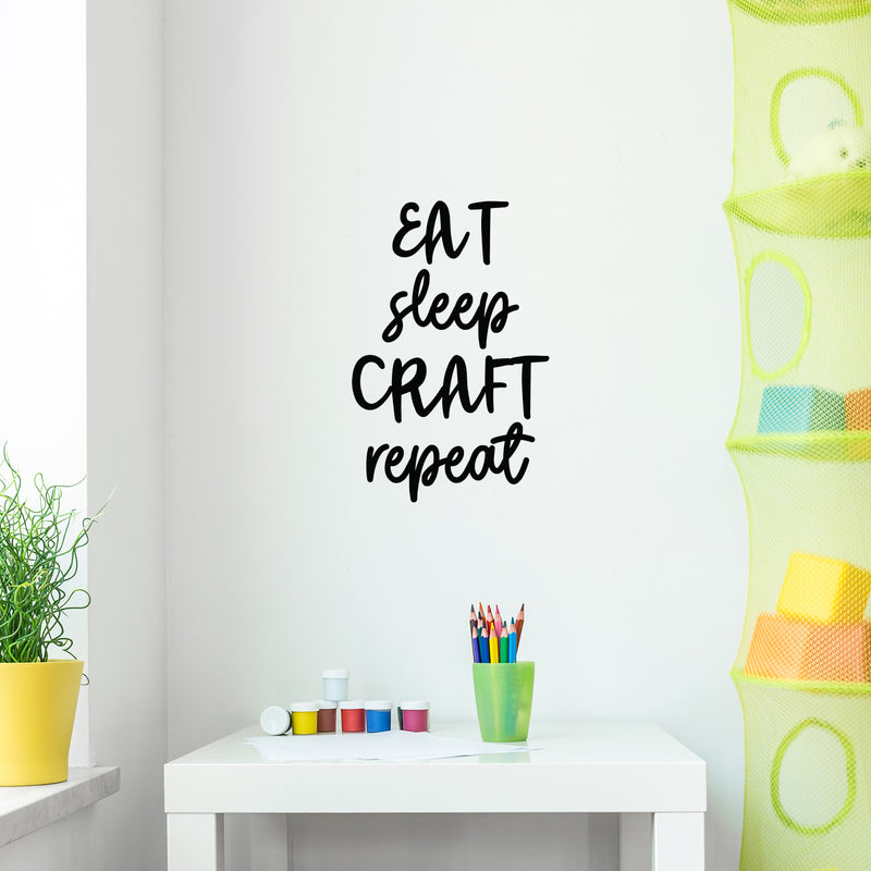 Vinyl Wall Art Decal - Eat Sleep Craft Repeat - Modern Motivational Funny Quote Sticker For Teen Bedroom Home Office Kids Room Apartment Store Decor 3