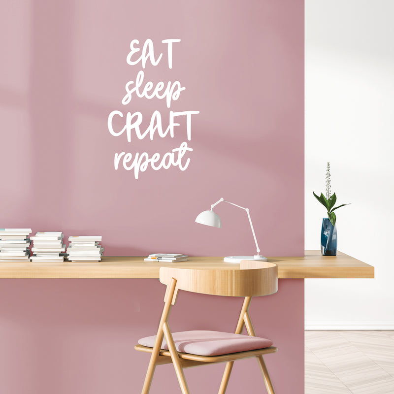 Vinyl Wall Art Decal - Eat Sleep Craft Repeat - 26" x 17" - Modern Motivational Optimism Quote Sticker For Teen Bedroom Home Kids Room Work Office Classroom Coffee Shop Store Decor 3