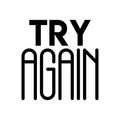 Vinyl Wall Art Decal - Try Again - 23" x 22" - Modern Motivational Optimism Quote Sticker For Teen Bedroom Living Kids Room Home Work Office School Classroom Decor 1