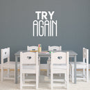 Vinyl Wall Art Decal - Try Again - 23" x 22" - Modern Motivational Optimism Quote Sticker For Teen Bedroom Living Kids Room Home Work Office School Classroom Decor 2