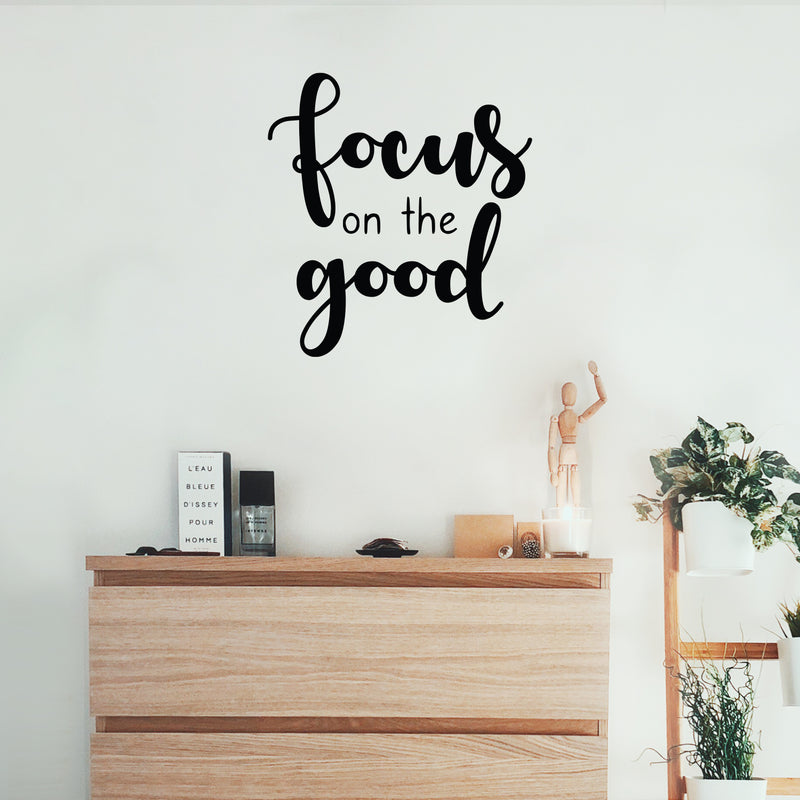 Vinyl Wall Art Decal - Focus On The Good - 21. Modern Inspirational Goodness Quote Sticker For Home Office Bedroom Living Kids Room Coffee Shop Store Decor 3