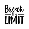 Vinyl Wall Art Decal - Break The Limit - Trendy Motivational Optimism Quote Sticker For Teen Bedroom Living Room Home Work Office Classroom Store Decor 1