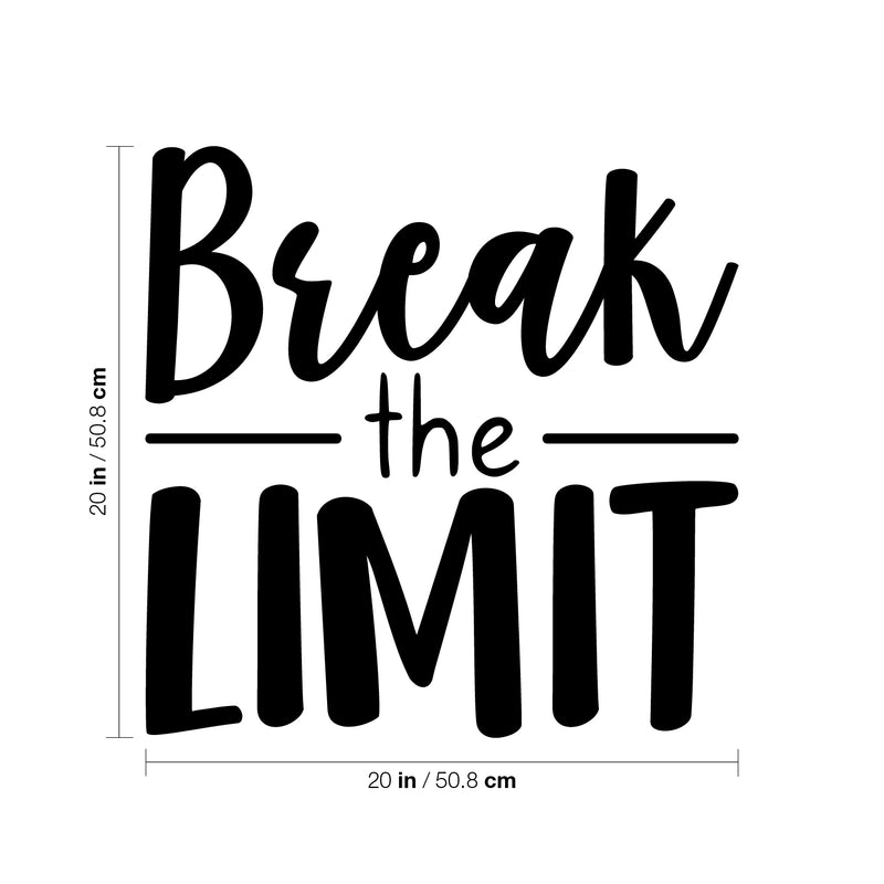 Vinyl Wall Art Decal - Break The Limit - 20" x 20" - Trendy Motivational Optimism Quote Sticker For Teen Bedroom Living Room Home Work Office Classroom Store Decor 4