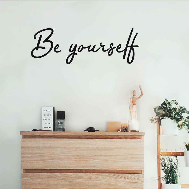 Vinyl Wall Art Decal - Be Yourself - 10" x 30" - Trendy Inspirational Positive Quote Sticker Modern Design For Self Esteem Home Teen Bedroom Living Room Home Office Store Decor 3
