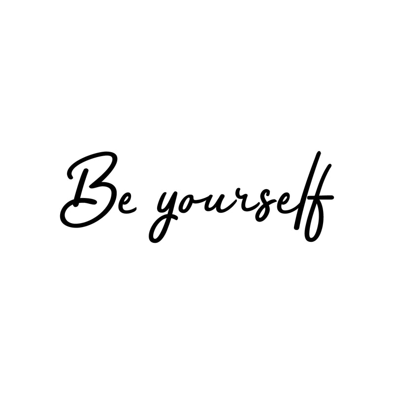 Vinyl Wall Art Decal - Be Yourself - 10" x 30" - Trendy Inspirational Positive Quote Sticker Modern Design For Self Esteem Home Teen Bedroom Living Room Home Office Store Decor 1