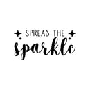 Vinyl Wall Art Decal - Spread The Sparkle - 11" x 22" - Modern Inspirational Positive Quote Sticker Star Icons For Home Bedroom Living Room Home Office Store Decor 1