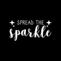 Vinyl Wall Art Decal - Spread The Sparkle - 11" x 22" - Modern Inspirational Positive Quote Sticker Star Icons For Home Bedroom Living Room Home Office Store Decor 1