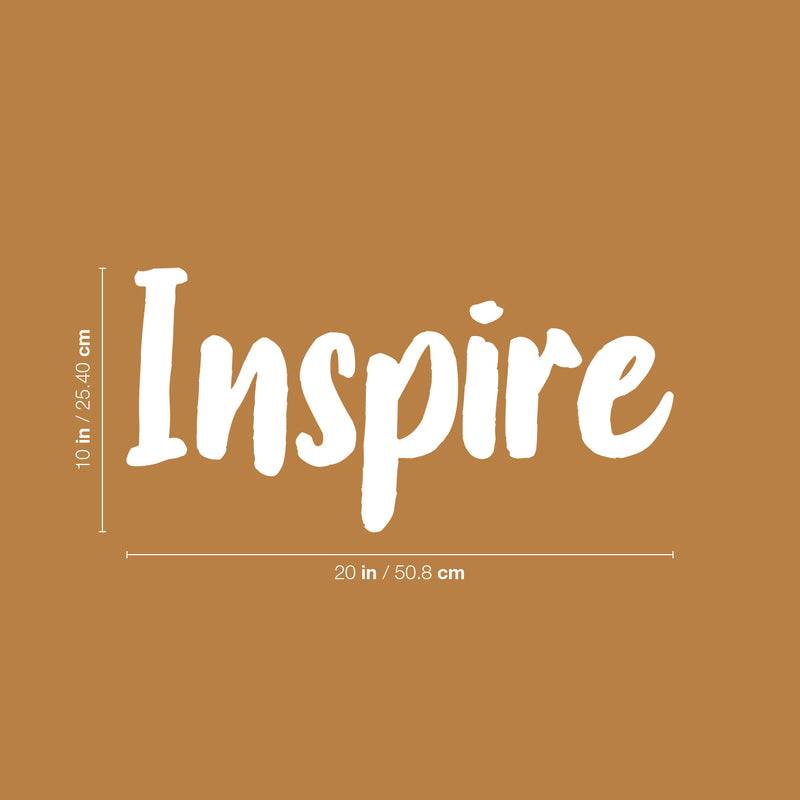 Vinyl Wall Art Decal - Inspire - 10" x 20" - Modern Inspirational Positive Quote Sticker For Optimism Teen Bedroom Living Kids Room Home Work Office School Classroom Decor 4