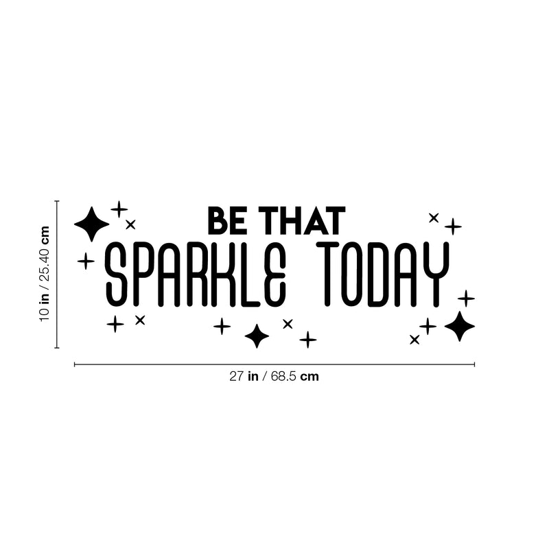 Vinyl Wall Art Decal - Be That Sparkle Today - Modern Inspirational Positive Quote Sticker Star Icons For Home Bedroom Living Kids Room Home Office Store Decor 4