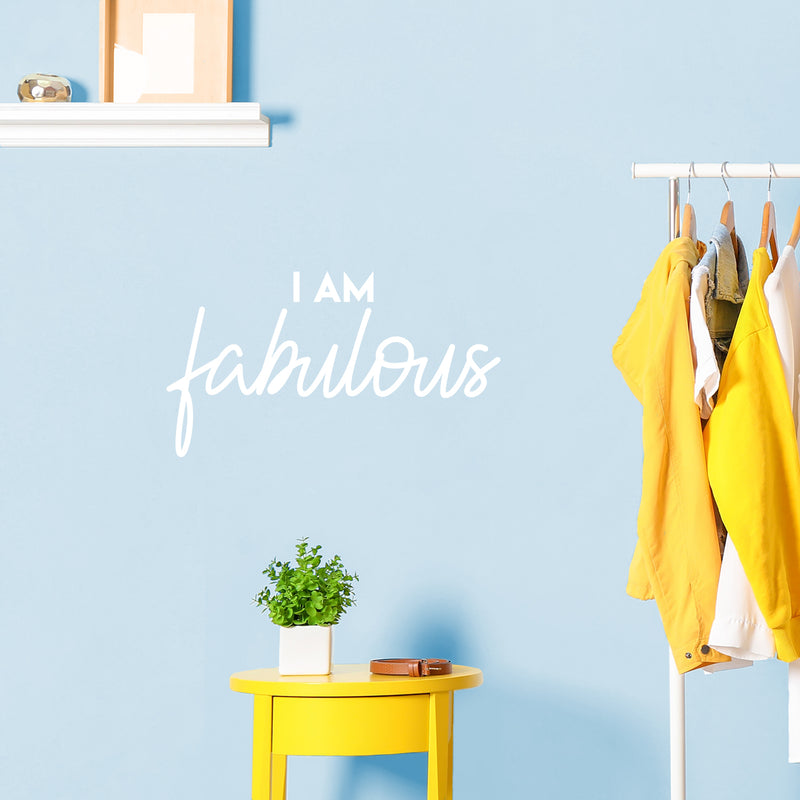 Vinyl Wall Art Decal - I Am Fabulous - 17" x 30.5" - Cute Trendy Inspirational Positive Girly Quote Sticker For Woman Girls Bedroom Closet Living Room Office Coffee Shop Feminine Decor 3