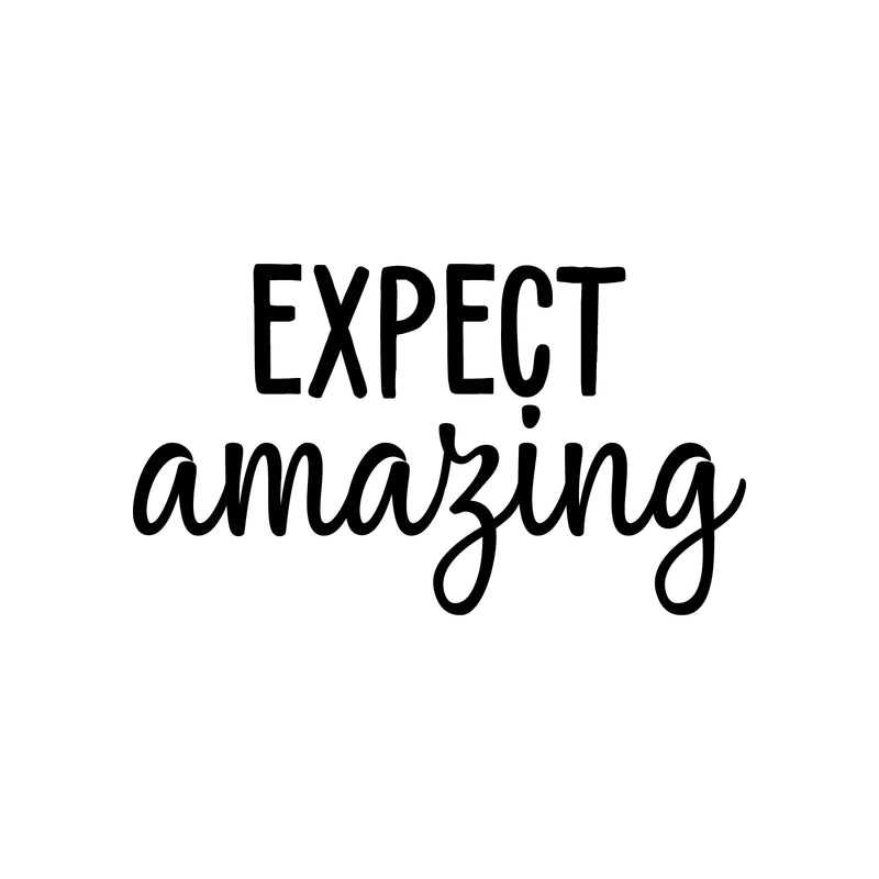 Vinyl Wall Art Decal - Expect Amazing - 12.5" x 22" - Modern Inspirational Cute Quote Sticker For Nursery Kids Room Baby Bedroom Playroom Classroom Decor 1