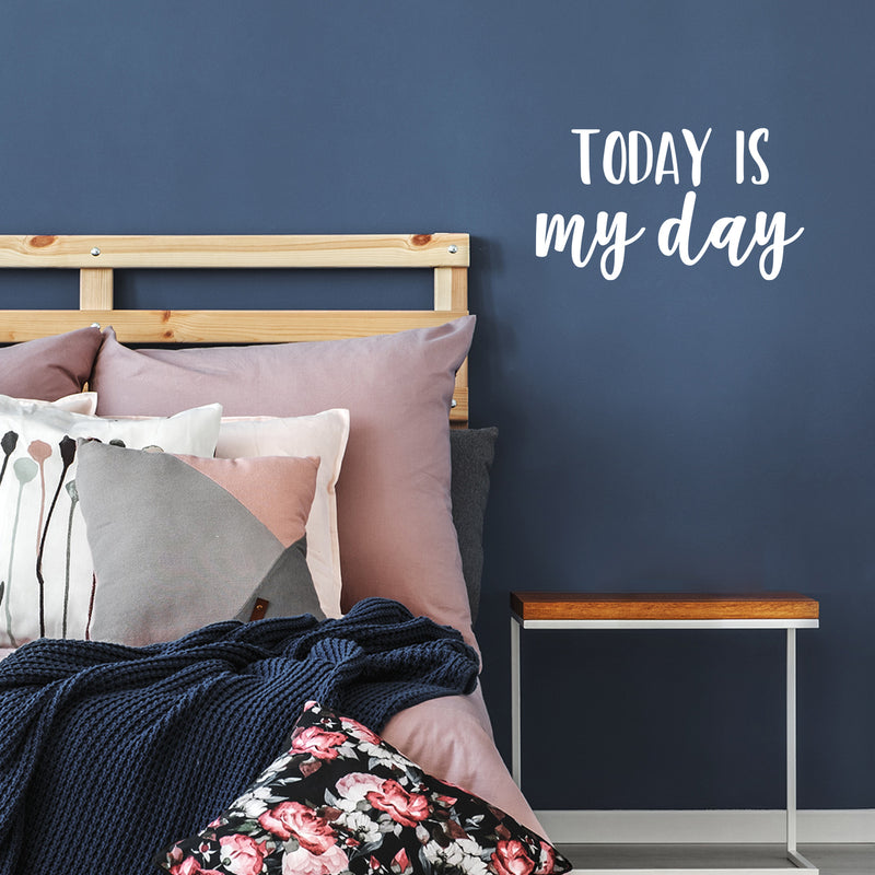 Vinyl Wall Art Decal - Today Is My Day - 12.5" x 24" - Trendy Motivational Positive Cute Quote Sticker For Home Kids Room Playroom Bedroom Living Room Playroom Decor 3