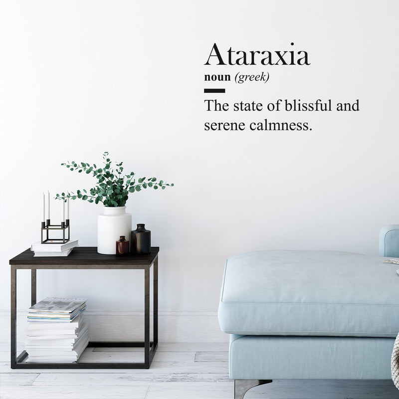 Vinyl Wall Art Decal - Ataraxia Definition - 17" x 30" - Trendy Motivational Minimal Quote Sticker Modern Design For Home Office Teen Bedroom Living Room Coffee Shop Store Decor 3