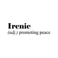 Vinyl Wall Art Decal - Irenic Definition - Trendy Motivational Minimal Positive Quote Sticker For Home Office Bedroom Living Room Coffee Shop Store Decor 1