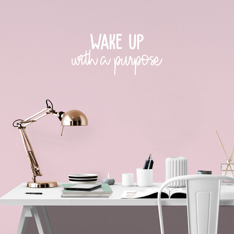 Vinyl Wall Art Decal - Wake Up With A Purpose - 10" x 22" - Modern Inspirational Cute Positive Quote Sticker For Home Bedroom Closet Living Room Kids Room Playroom Work Office Decor 2