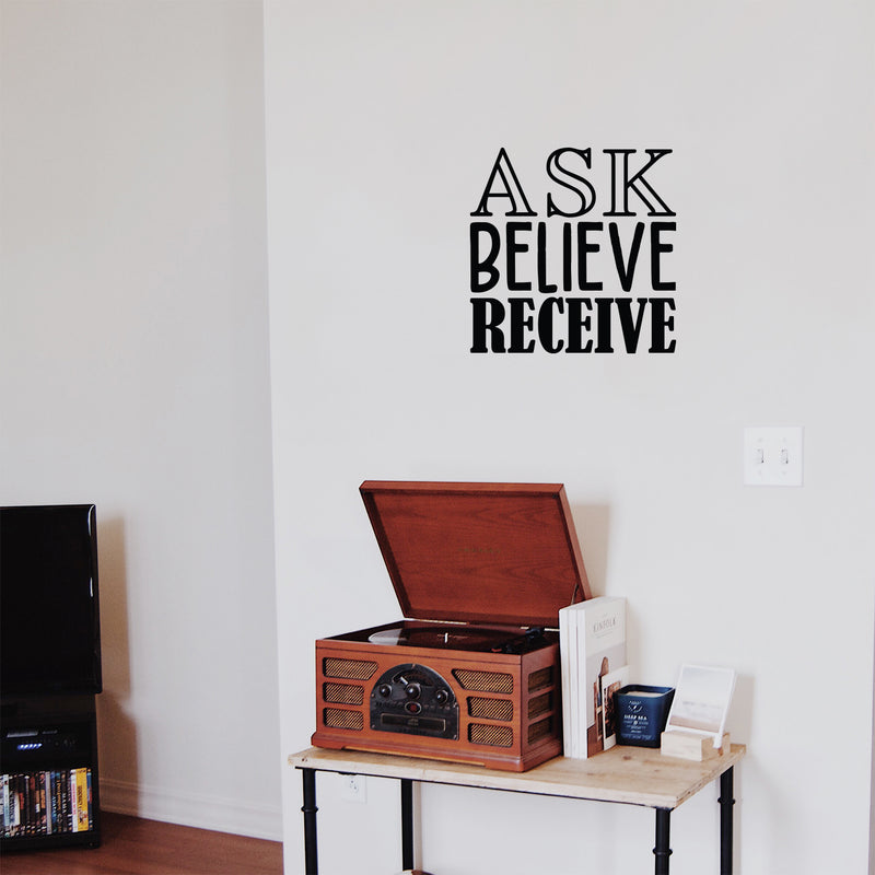 Vinyl Wall Art Decal - Ask Believe Receive - Trendy Motivational Positive Quote Sticker For Office Store Coffee Shop Living Room Playroom Decor 3