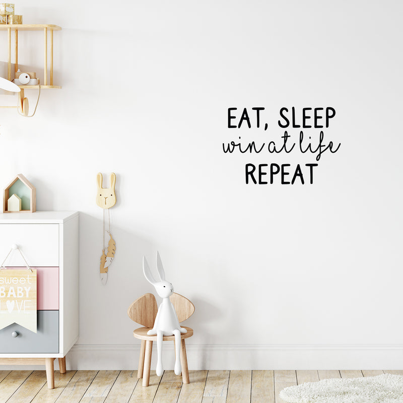 Vinyl Wall Art Decal - Eat Sleep Win At Life Repeat - 14.5" x 22" - Modern Motivational Quote Sticker For Teen Bedroom Home Office Kids Room Apartment School Classroom Store Decor 3