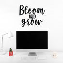 Vinyl Wall Art Decal - Bloom And Grow - 18.5" x 22" - Trendy Motivational Cute Optimistic Quote Sticker For Home  Bedroom Closet Playroom Living Room Office Classroom Coffee Shop Decor 2