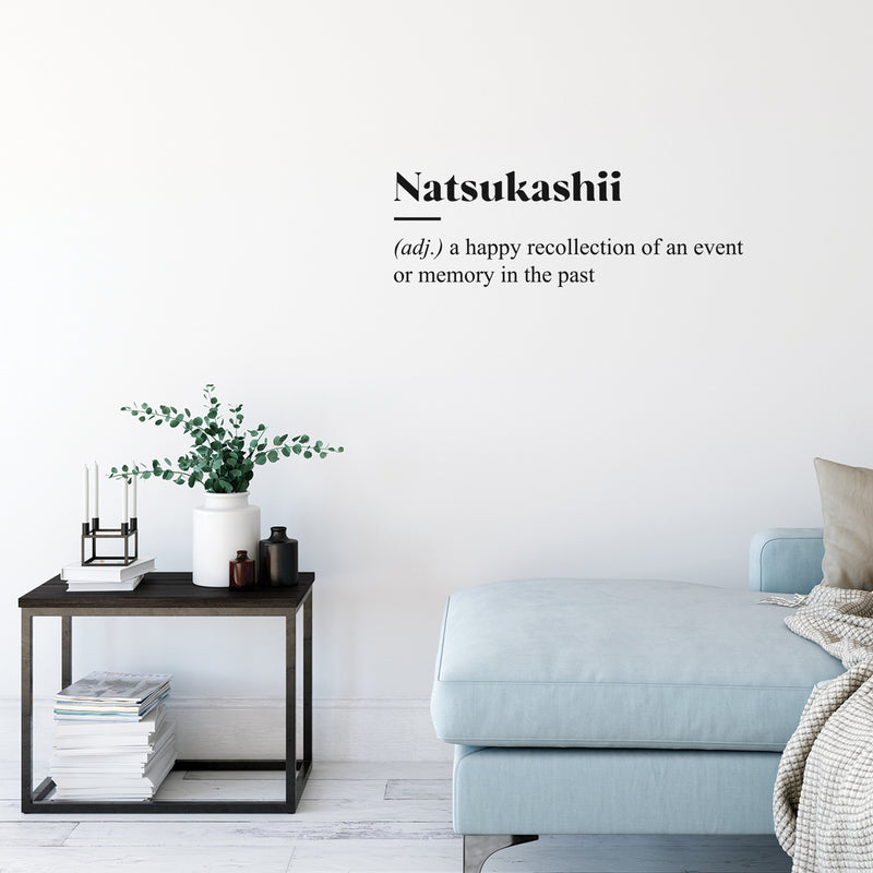 Vinyl Wall Art Decal - Natsukashii Definition - 10" x 30" - Trendy Motivational Minimal Life Quote Sticker For Home Bedroom Living Room Work Office Coffee Shop Store Decor 2