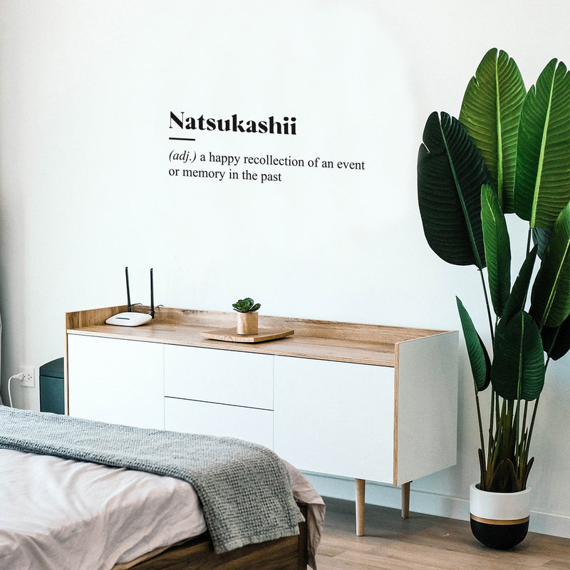 Vinyl Wall Art Decal - Natsukashii Definition - 10" x 30" - Trendy Motivational Minimal Life Quote Sticker For Home Bedroom Living Room Work Office Coffee Shop Store Decor 3