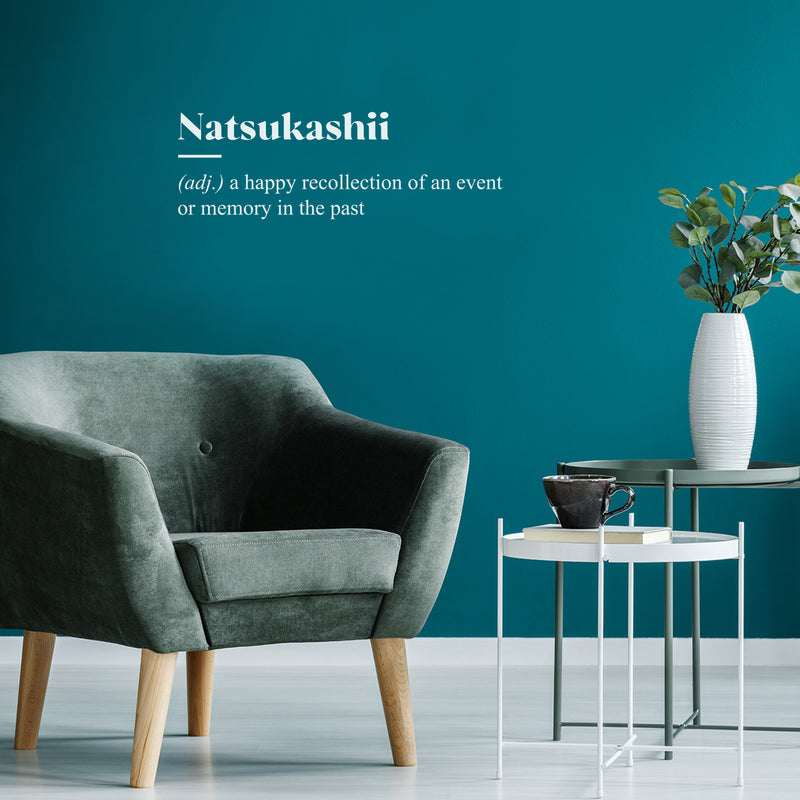 Vinyl Wall Art Decal - Natsukashii Definition - 10" x 30" - Trendy Motivational Minimal Life Quote Sticker For Home Bedroom Living Room Work Office Coffee Shop Store Decor 3