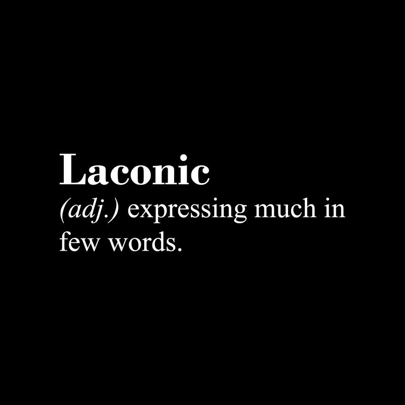 Vinyl Wall Art Decal - Laconic Definition - 8.5" x 25" - Modern Motivational Optimism Quote Sticker Minimal Design For Home Office Bedroom Living Room Coffee Shop Store Decor 1