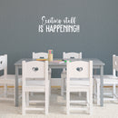 Vinyl Wall Art Decal - Exciting Stuff Is Happening - 10" x 25.5" - Trendy Good Vibes Motivational Optimistic Quote Sticker For Bedroom Kids Room Living Room Playroom Office Classroom Decor 3