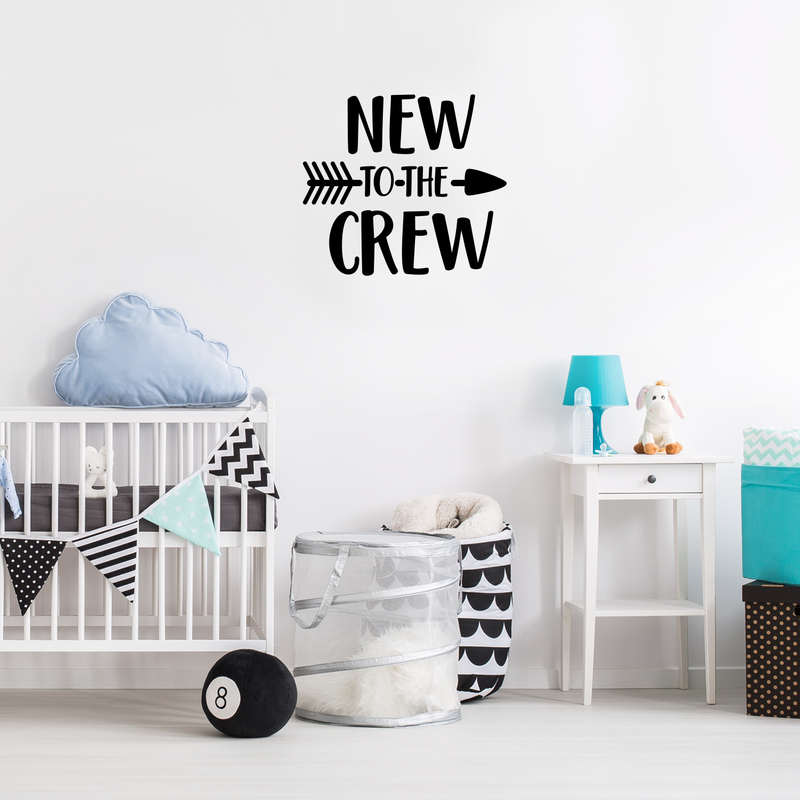 Vinyl Wall Art Decal - New To The Crew - 19.5" x 22" - Modern Inspirational Cute Quote Sticker For Nursery Kids Room Baby Bedroom Playroom Classroom Decor 2