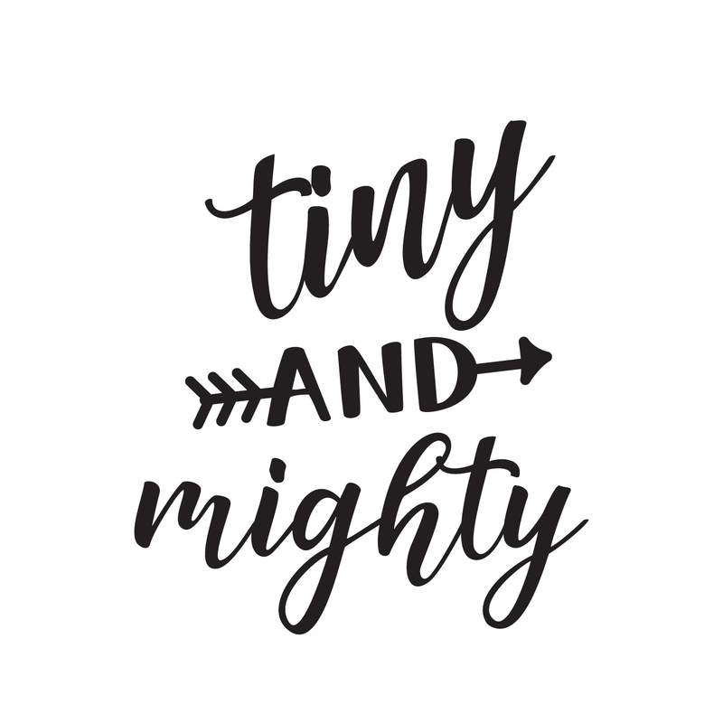 Vinyl Wall Art Decal - Tiny And Mighty - 25" x 22" - Modern Inspirational Cute Quote Sticker For Nursery Kids Room Baby Bedroom Playroom Classroom Decor 1