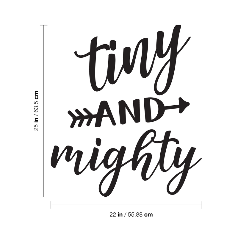 Vinyl Wall Art Decal - Tiny And Mighty - 25" x 22" - Modern Inspirational Cute Quote Sticker For Nursery Kids Room Baby Bedroom Playroom Classroom Decor 4