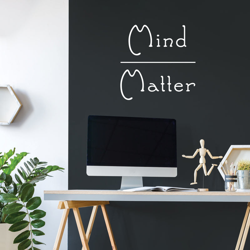 Vinyl Wall Art Decal - Mind Over Matter - 23" x 23" - Modern Inspirational Self Esteem Quote Sticker For Home Bedroom Closet Living Room Work Office Decor 2