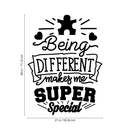 Vinyl Wall Art Decal - Being Different Makes Me Super Special - 28" x 21" - Trendy Good Vibes Motivational Optimistic Quote Sticker For Bedroom Kids Room Living Room Playroom Office Classroom Decor 4