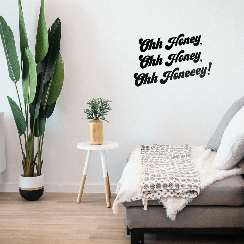 Vinyl Wall Art Decal - Ohh Honey Ohh Honey Ohh Honeeey- Modern Cute Trendy Optimistic Funny Quote Sticker For Bedroom Closet Playroom Living Room Office Coffee Shop Decor 2