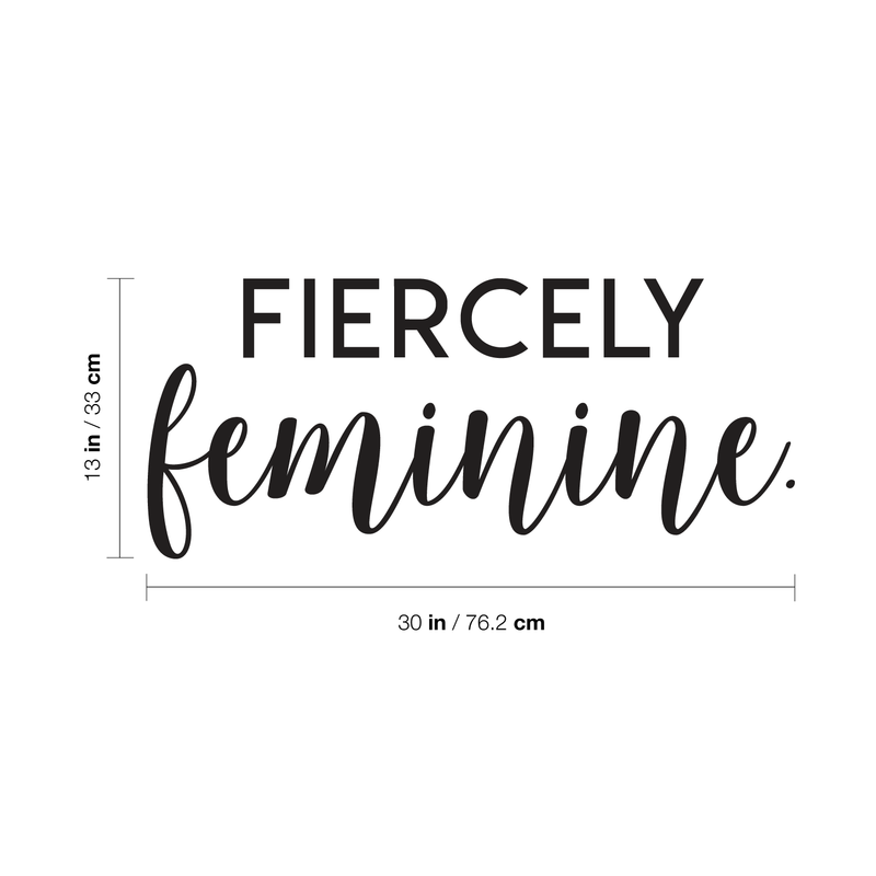 Vinyl Wall Art Decal - Fiercely Feminine - Cute Trendy Inspirational Positive Girly Quote Sticker For Girls Room Bedroom Closet Playroom Living Room Office Yoga Ballet Feminine Decor 4
