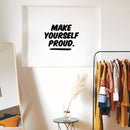 Vinyl Wall Art Decal - Make Yourself Proud - 17" x 23" - Modern Self Esteem Motivational Optimistic Quote Sticker For Home Bedroom Closet Living Room Playroom Office Coffee Shop Decor 2