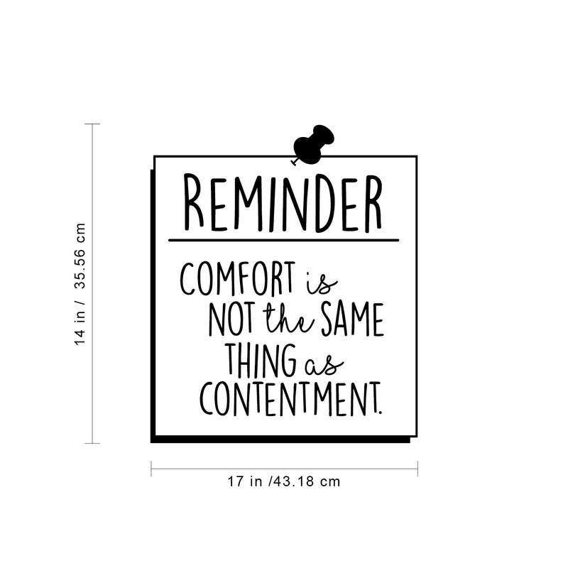 Vinyl Wall Art Decal - Reminder Comfort Is Not The Same Thing As Contentment - Modern Optimistic Good Vibes Quote Sticker For Home Bedroom Living Room Playroom Office Coffee Shop Decor 4